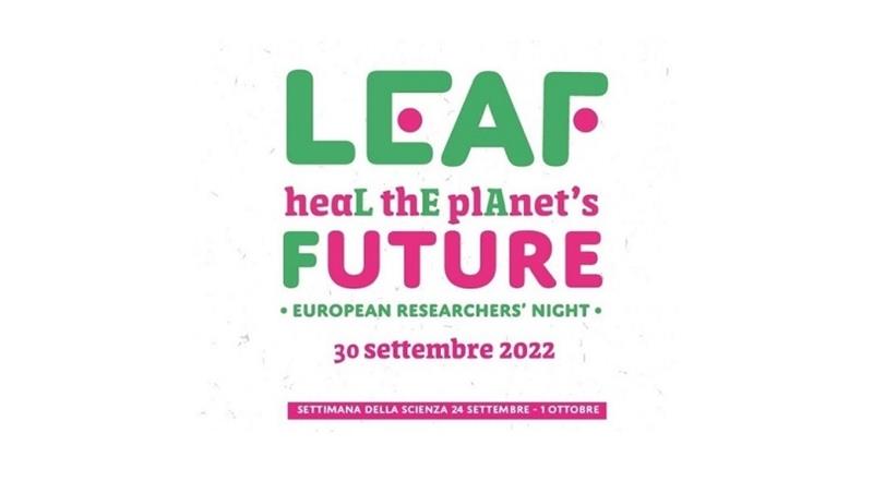 Notte Europea dei Ricercatori #LEAF: tutti gli eventi CREA
