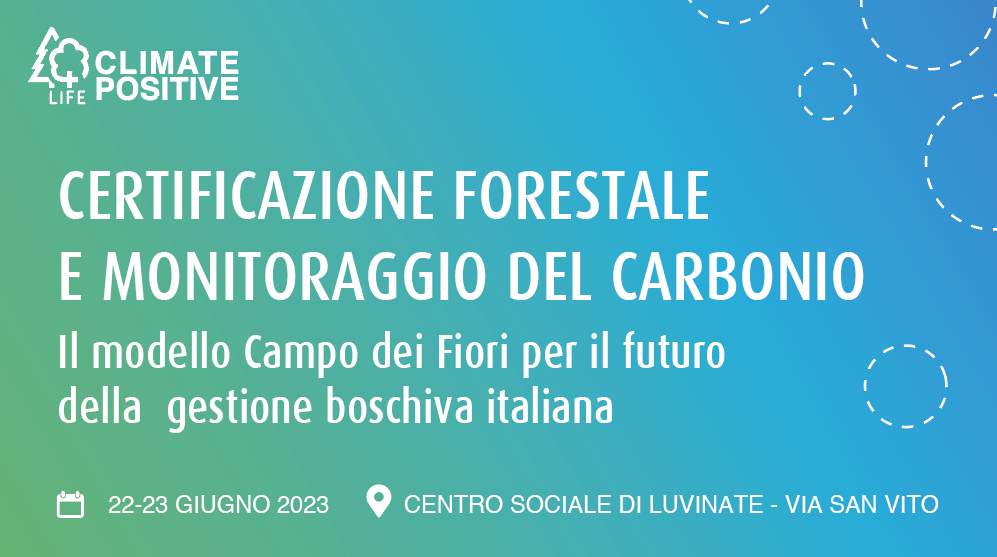 Iscrizioni aperte al convegno Certificazione Forestale e Monitoraggio del Carbonio