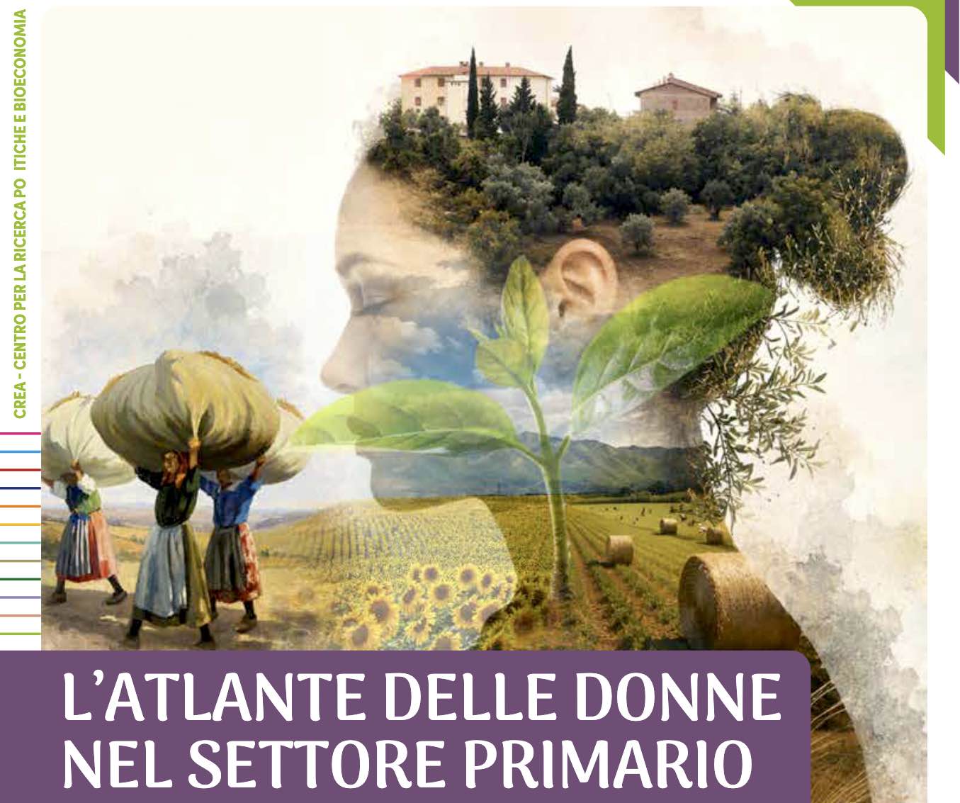 Pubblicato dal CREA il primo Atlante delle Donne in agricoltura: un’azienda su tre è al femminile
