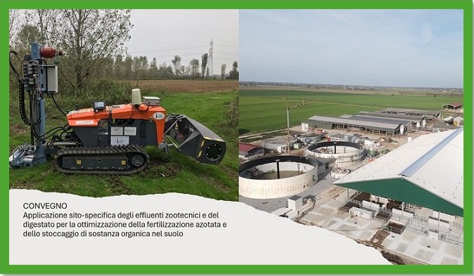 Il convegno “Applicazione sito-specifica degli effluenti zootecnici e del digestato per la ottimizzazione della fertilizzazione azotata e dello stoccaggio di sostanza organica nel suolo”