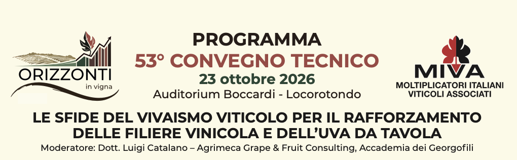 53° Convegno Tecnico MIVA: le sfide del vivaismo viticolo per il rafforzamento delle filiere vinicole e dell'uva da tavola