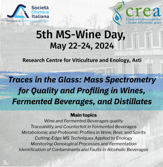 Quinta Edizione MS-Wine Day: Spettrometria di Massa per la Qualità e la Caratterizzazione di Vini, Bevande Fermentate e Distillati
