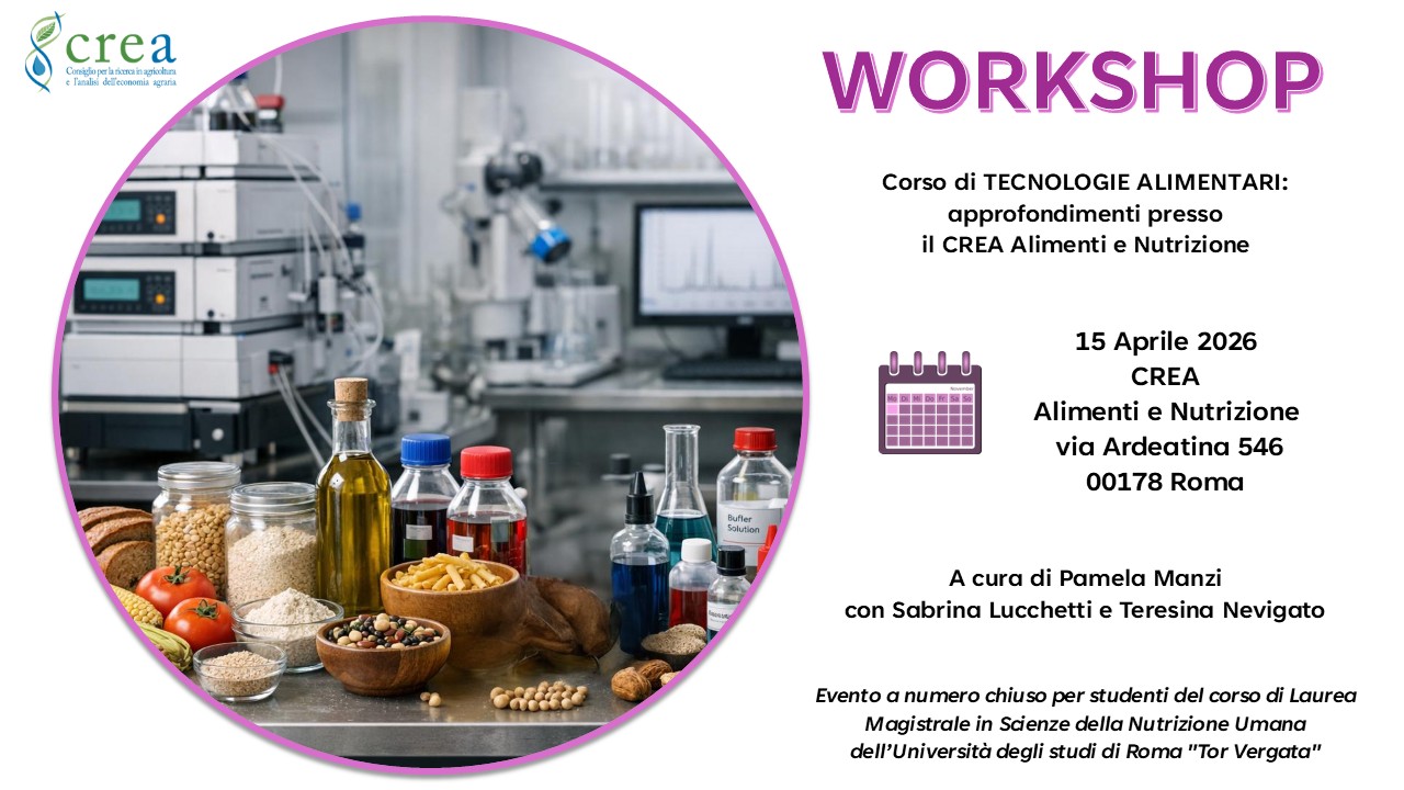 Corso di TECNOLOGIE ALIMENTARI – approfondimenti presso il CREA Alimenti e Nutrizione