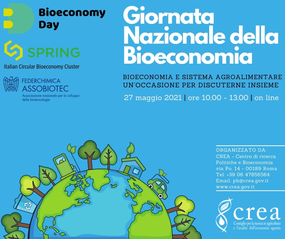 Giornata Nazionale della Bioeconomia - 27 maggio 2021 webinar “Bioeconomia e sistema agroalimentare un’occasione per discuterne insieme”