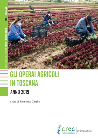 “Gli operai agricoli in Toscana – Anno 2019”