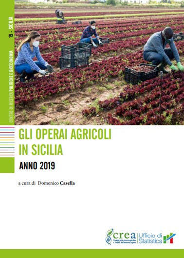 “Gli operai agricoli in Sicilia – Anno 2019”