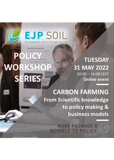 Policy Workshop “Carbon Farming: From scientific knowledge to policy making and business models”