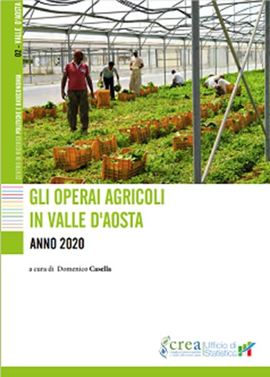 Gli operai agricoli secondo i dati INPS: con la Valle d’Aosta si completa la mappa relativa al 2020