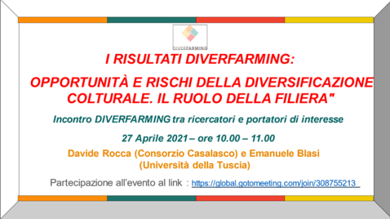 Il CREA Agricoltura e Ambiente partecipa al webinar “I risultati DIVERFARMING: Opportunità e rischi della diversificazione colturale. Il ruolo della filiera”