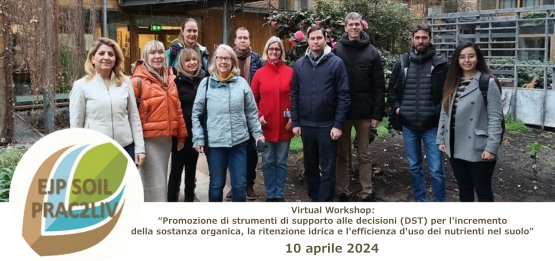 Prende il via il Workshop: “Promozione di strumenti di supporto alle decisioni (DST) per l'incremento della sostanza organica, la ritenzione idrica e l'efficienza d'uso dei nutrienti nel suolo”