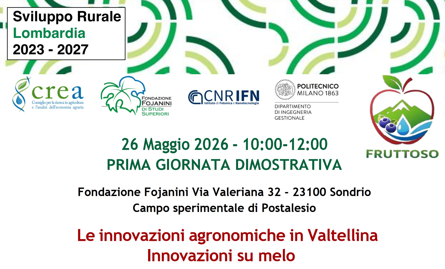 Save the date - 1° Giornata Dimostrativa progetto FRUTTOSO: le innovazioni agronomiche in Valtellina-Innovazioni su melo