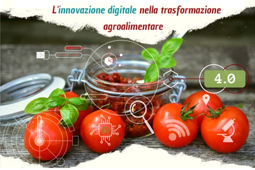 Innovazione Agritech e Agrifood: le nuove frontiere dell'Agricoltura 4.0. Webinar “L'innovazione digitale nella trasformazione agroalimentare”