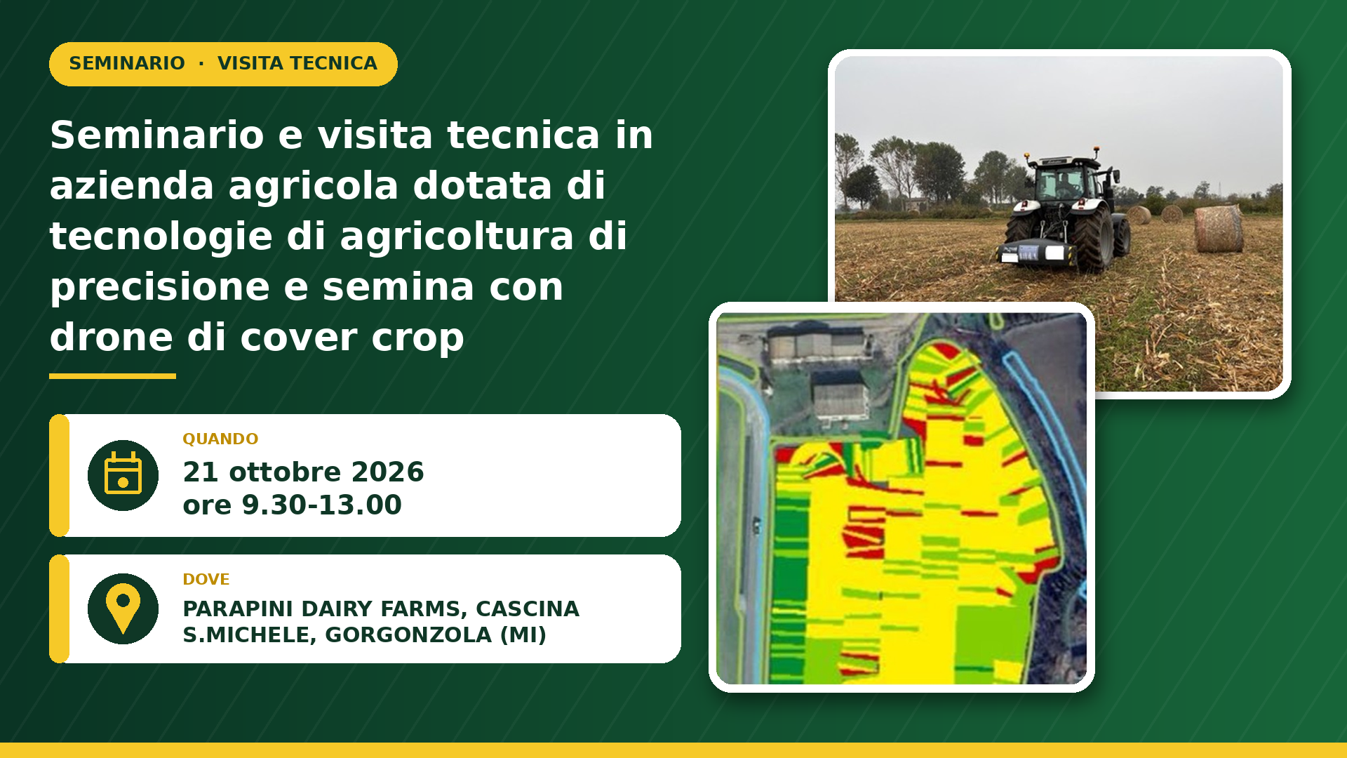 Seminario e visita tecnica in azienda agricola dotata di tecnologie di agricoltura di precisione e semina con drone di cover crop