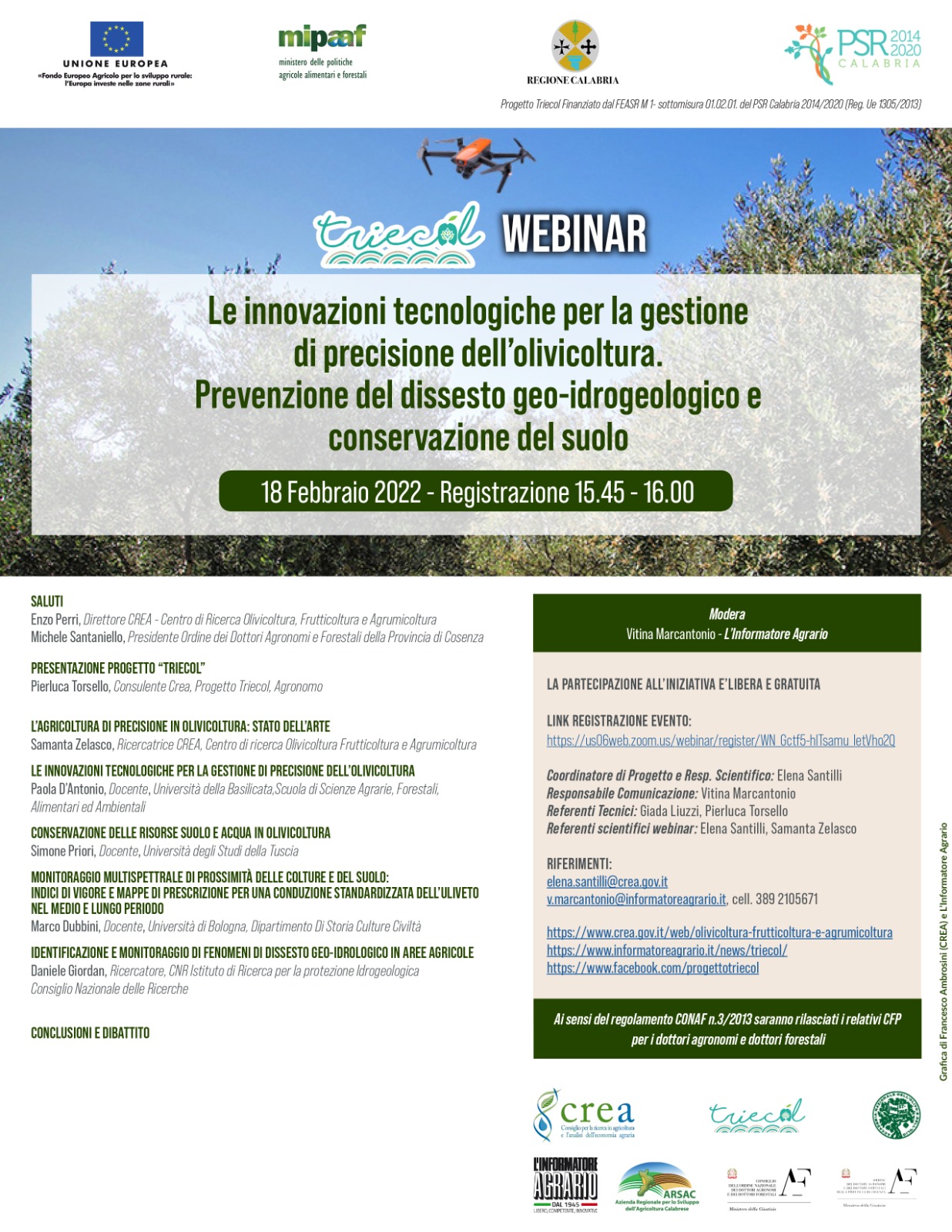 Le innovazioni tecnologiche per la gestione di precisione dell’olivicoltura. Prevenzione del dissesto geo-idrogeologico e conservazione del suolo