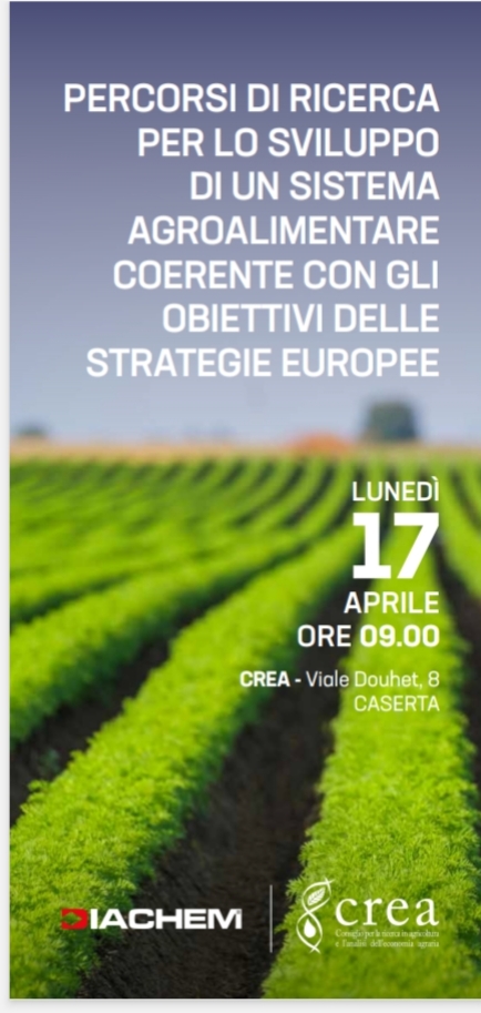 Agricoltura e sostenibilità: “Percorsi di ricerca per lo sviluppo di un sistema agroalimentare coerente con gli obiettivi delle Strategie Europee